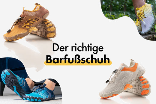 Den richtigen Barfußschuh finden?